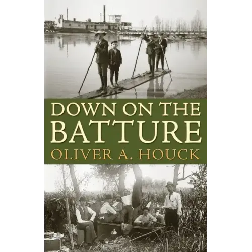 Down on the Batture