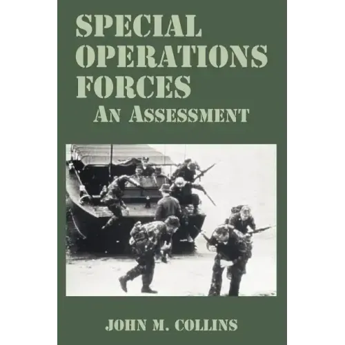 Special Operations Forces: An Assessment