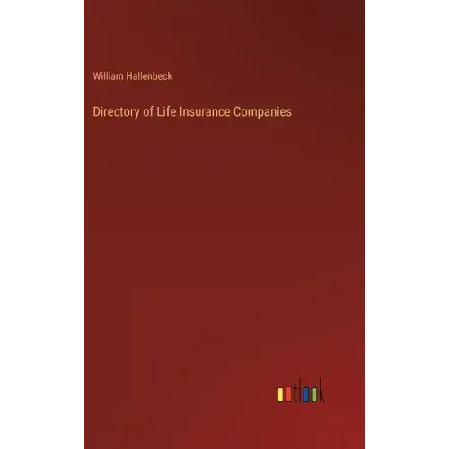 Directory of Life Insurance Companies
