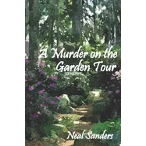 A Murder on the Garden Tour