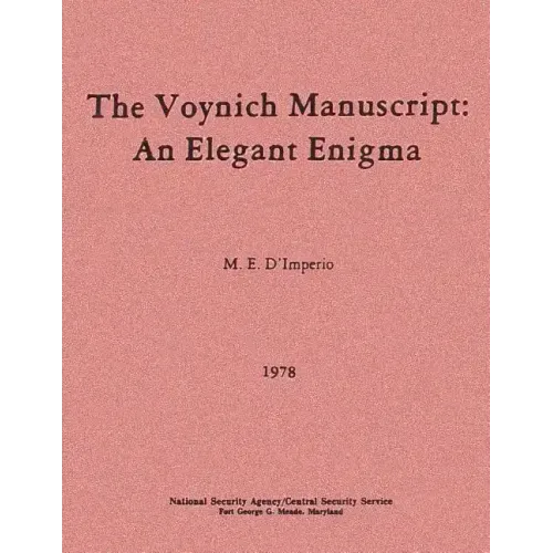 The Voynich Manuscript: An Elegant Enigma