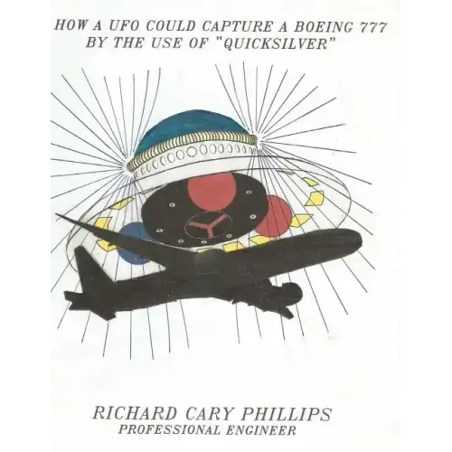 How A UFO Could Capture a Boeing 777 By The Use Of "Quicksilver"
