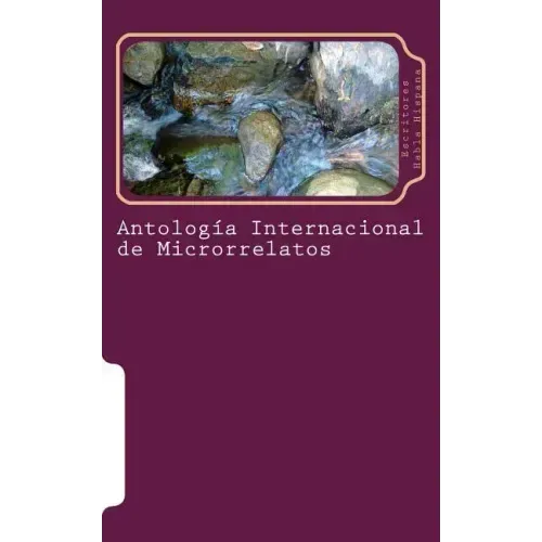 Antología de Microrrelatos Fuente de Creación