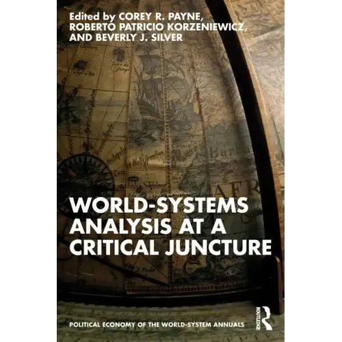 World-Systems Analysis at a Critical Juncture