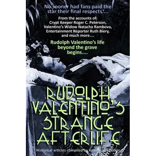 Rudolph Valentino's Strange Afterlife