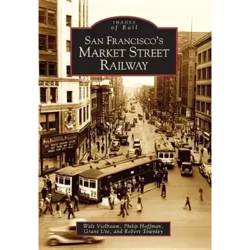 San Francisco's Market Street Railway