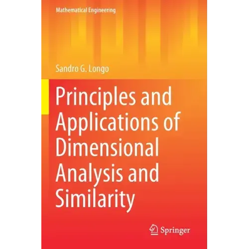 Principles and Applications of Dimensional Analysis and Similarity