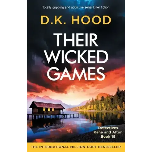Their Wicked Games: Totally gripping and addictive serial killer fiction