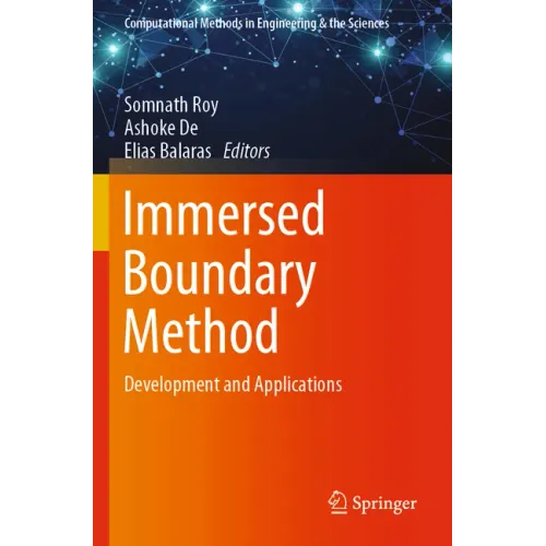 Immersed Boundary Method: Development and Applications