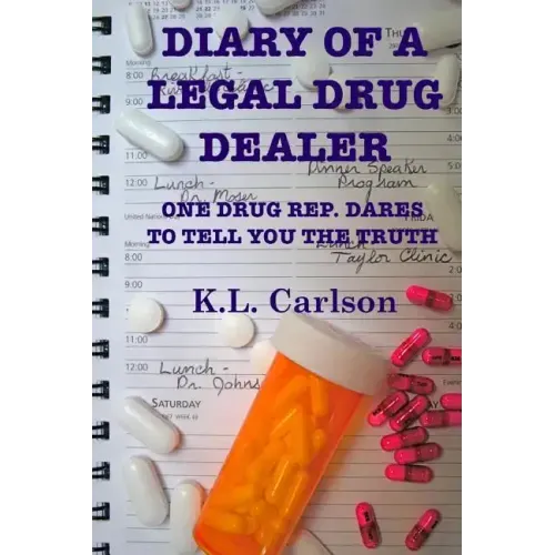 Diary of a Legal Drug Dealer