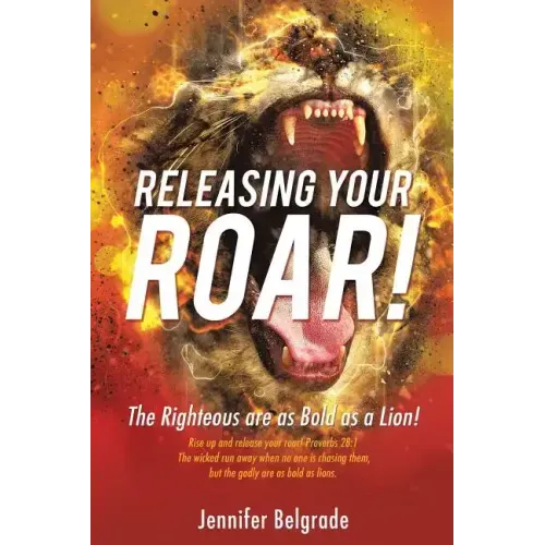 Releasing Your Roar!