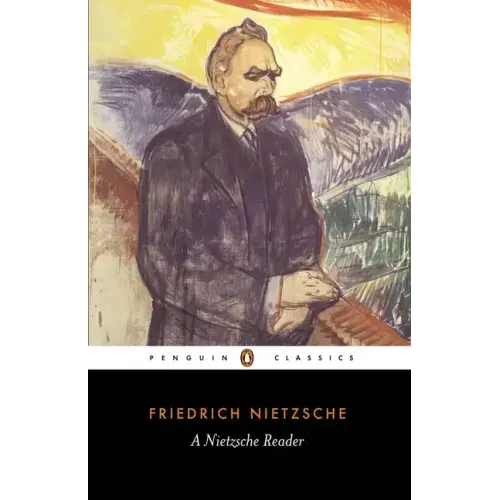 A Nietzsche Reader