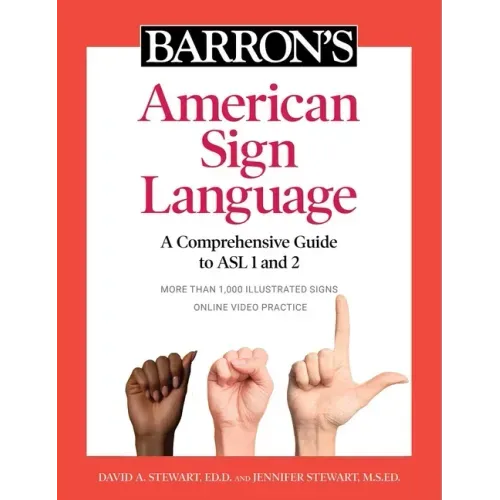 Barron's American Sign Language: A Comprehensive Guide to ASL 1 and 2 with Online Video Practice