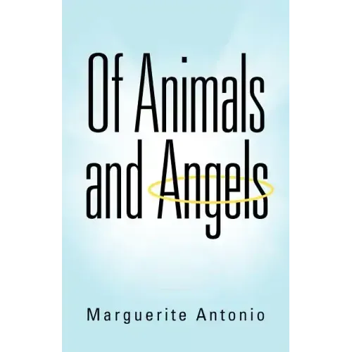 Of Animals and Angels