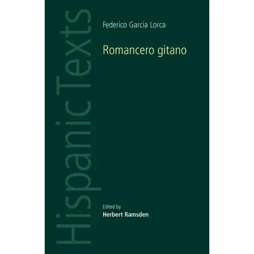 Romancero Gitano: By Frederico García Lorca