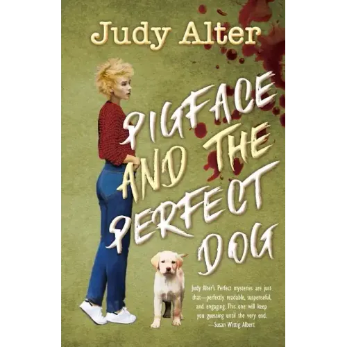 PIgface and The Perfect Dog: An Oak Grove Mystery
