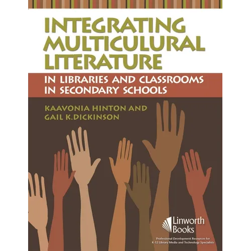 Integrating Multicultural Literature in Libraries and Classrooms in Secondary Schools