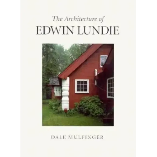 The Architecture of Edwin Lundie
