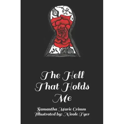 The Hell That Holds Me