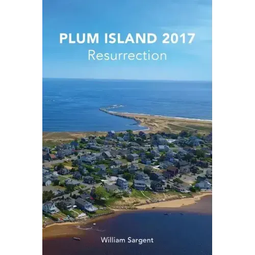 Plum Island 2017: The Resurrection