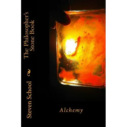 The Philosopher's Stone Book: Alchemy