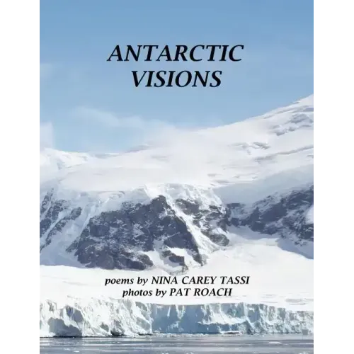 Antarctic Visions