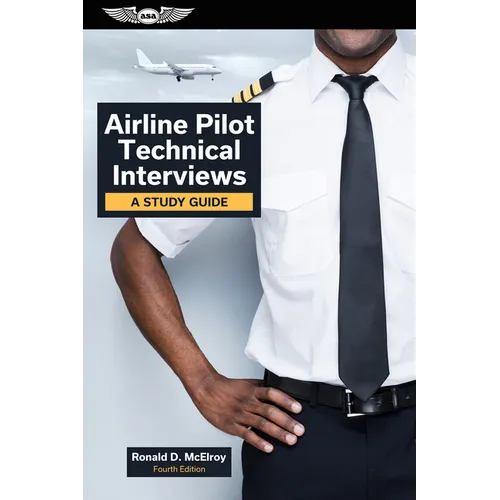 Airline Pilot Technical Interviews: A Study Guide