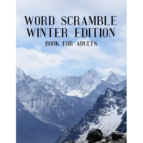 Word Scramble Winter Edition Book For Adults: Large Print Wintertide Puzzle With Solution