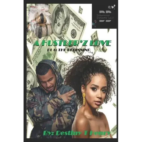 A Hustler'z Love: The Beginning
