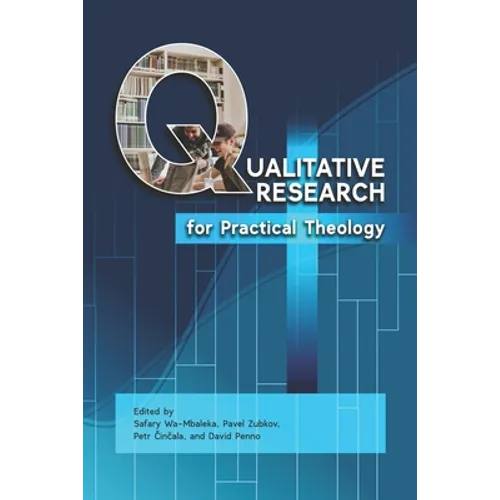 Qualitative Research for Practical Theology