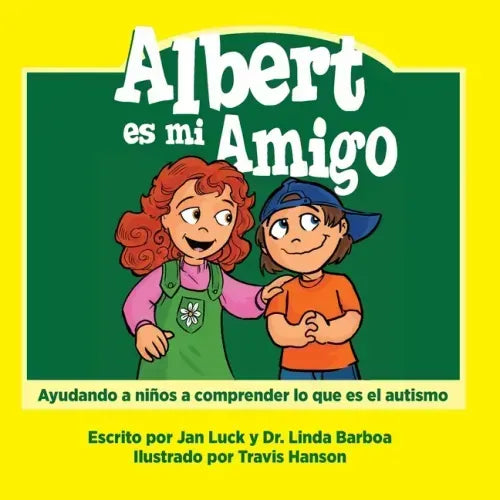 Albert es mi amigo: Ayudar a los niños a comprender el autismo