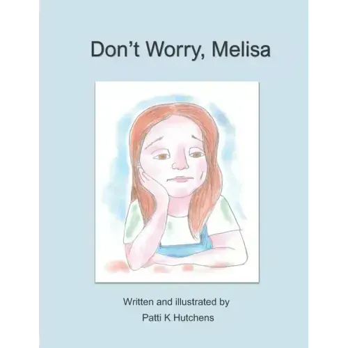 Don't Worry, Melisa