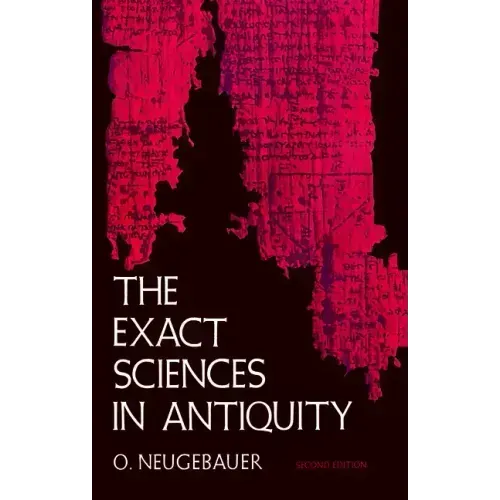 The Exact Sciences in Antiquity