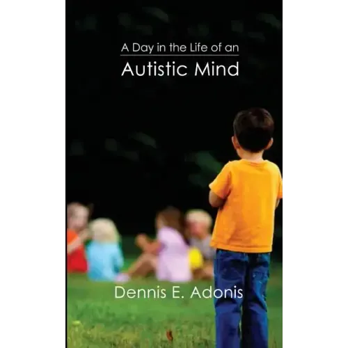 A Day in the Life of an Autistic Mind