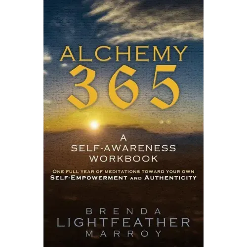 Alchemy 365: A Self-Awareness Workbook