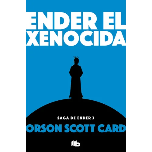 Ender El Xenocida / Xenocide