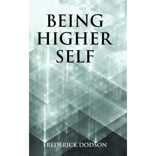 Being Higher Self