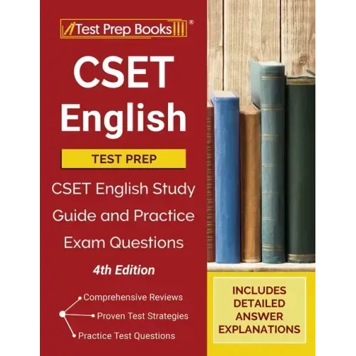 CSET English Test Prep: CSET English Study Guide and Practice Exam Questions [4th Edition]