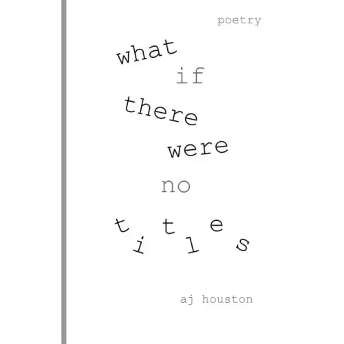 What If There Were No Titles