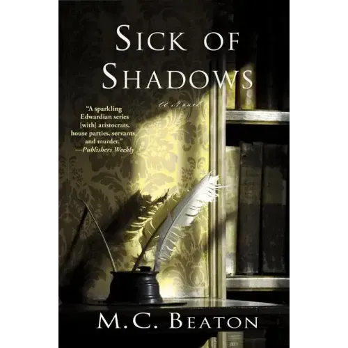 Sick of Shadows: An Edwardian Murder Mystery
