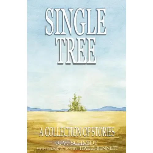 Single Tree: A Collection of Stories