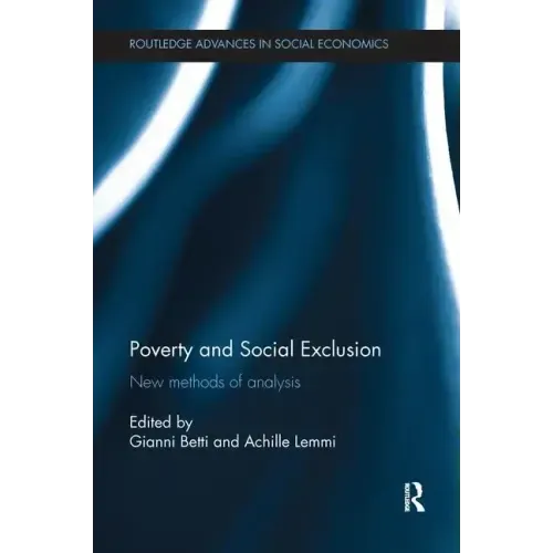 Poverty and Social Exclusion: New Methods of Analysis