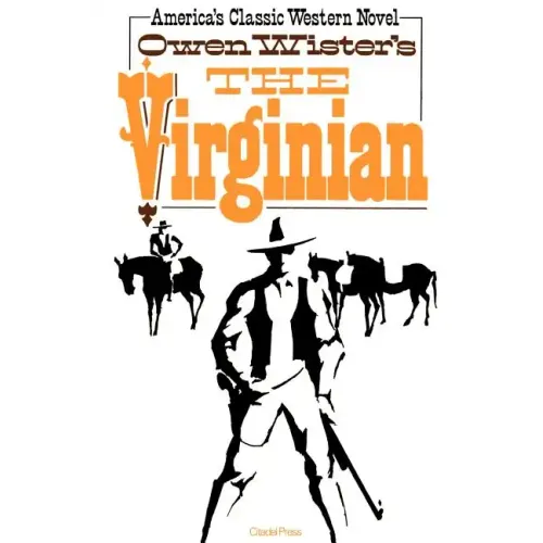 The Virginian: A Horseman of the Plains