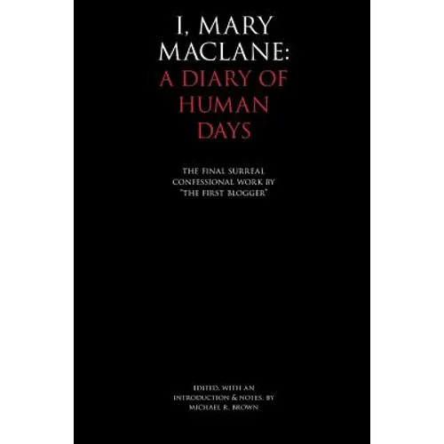 I, Mary MacLane: A Diary of Human Days