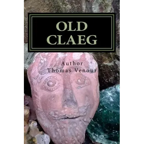 Old Claeg: Queen Boadicea's Blood Stone and the Sacred Grove