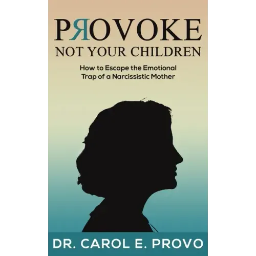 Provoke Not Your Children