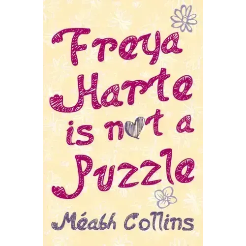 Freya Harte Is Not a Puzzle