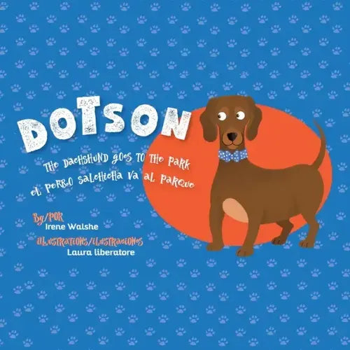 Dotson the Dachshund Goes to the Park