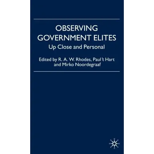 Observing Government Elites: Up Close and Personal