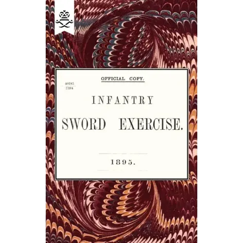 Infantry Sword Exercise. 1895.